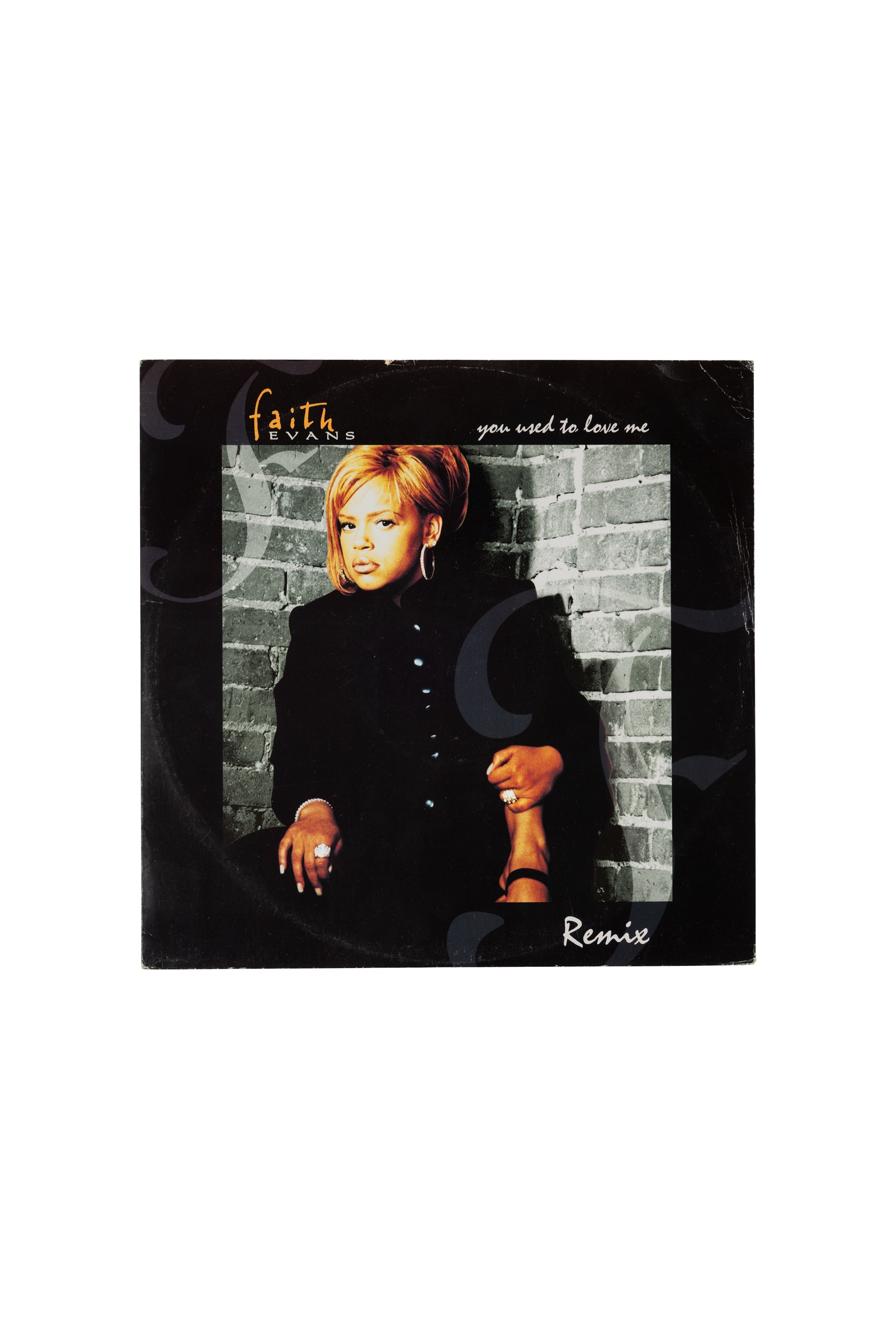 You Used To Love Me - Faith Evans